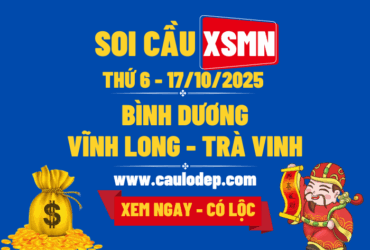 Soi Cầu XSMN 17/10/2025 | Dự Đoán XSMN Thứ 6 - Kịch trần!