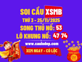 Soi cầu xsmb 25/11/2025