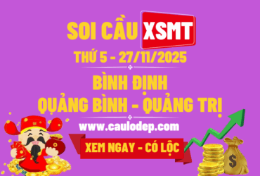 Soi Cầu XSMT 27/11/2025 | Soi Cầu Dự Đoán XSMT Thứ 5