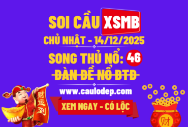 Soi cầu xsmb 14/12/2025