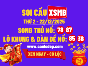 Soi cầu xsmb 22/12/2025