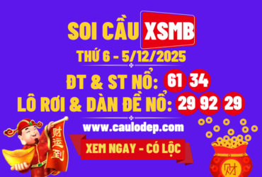 Soi cầu xsmb 5/12/2025