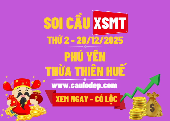 Soi Cầu XSMT 29/12/2025 | Dự Đoán XSMT Thứ 2 - Bay phấp phới!