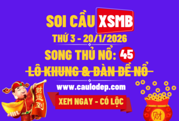 Soi cầu xsmb 20/1/2026