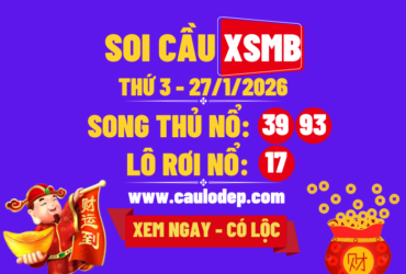 Soi cầu xsmb 27/1/2026