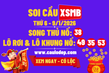 Soi cầu xsmb 9/1/2026