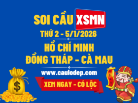 Soi Cầu XSMN 5/1/2026 | Dự Đoán XSMN Thứ 2 - Kịch trần!