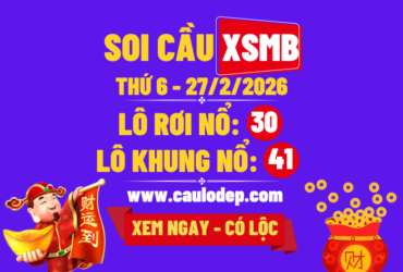 Soi cầu xsmb 27/2/2026