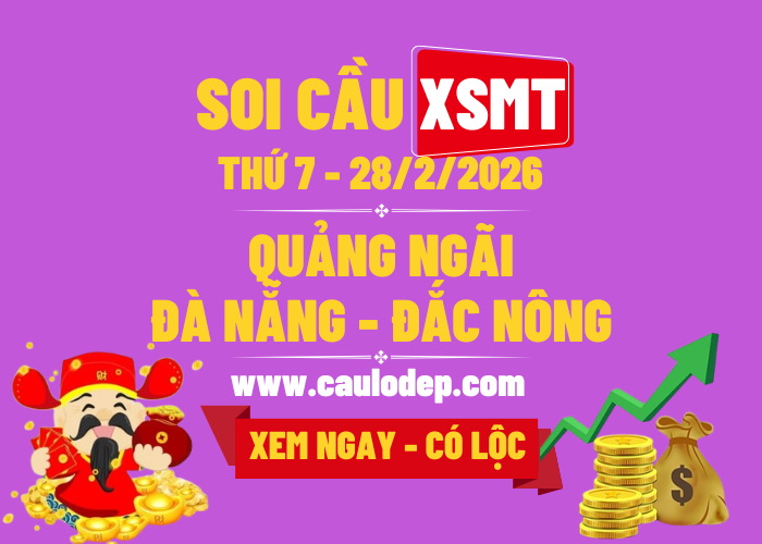 Soi Cầu XSMT 28/2/2026 | Soi Cầu Dự Đoán XSMT Thứ 7