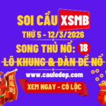 Soi Cầu XSMB 12/3/2026 | Dự Đoán XSMB Thứ 5