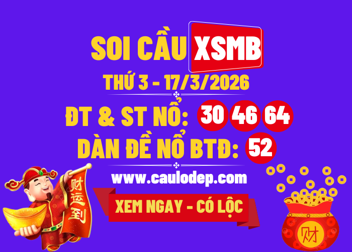 Soi Cầu XSMB 17/3/2026 | Dự Đoán XSMB Thứ 3