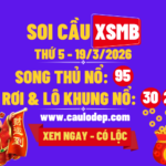 Soi Cầu XSMB 19/3/2026 | Dự Đoán XSMB Thứ 5