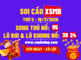 Soi Cầu XSMB 19/3/2026 | Dự Đoán XSMB Thứ 5