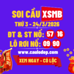 Soi Cầu XSMB 24/3/2026 | Dự Đoán XSMB Thứ 3