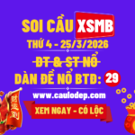 Soi Cầu XSMB 25/3/2026 | Dự Đoán XSMB Thứ 4