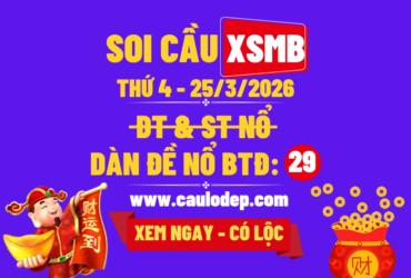 Soi Cầu XSMB 25/3/2026 | Dự Đoán XSMB Thứ 4
