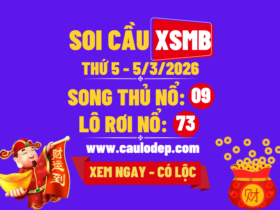 Soi Cầu XSMB 5/3/2026 | Dự Đoán XSMB Thứ 3