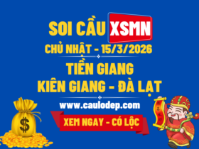 Soi Cầu XSMN 15/3/2026 | Dự Đoán XSMN Chủ Nhật - Kịch trần!