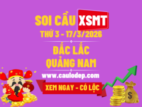 Soi Cầu XSMT 17/3/2026 | Soi Cầu Dự Đoán XSMT Thứ 3