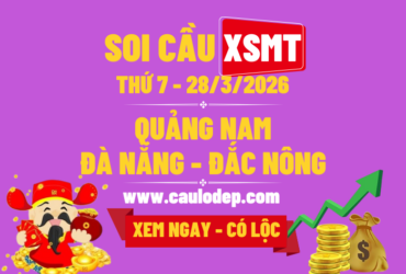 Soi Cầu XSMT 28/3/2026 | Soi Cầu Dự Đoán XSMT Thứ 7