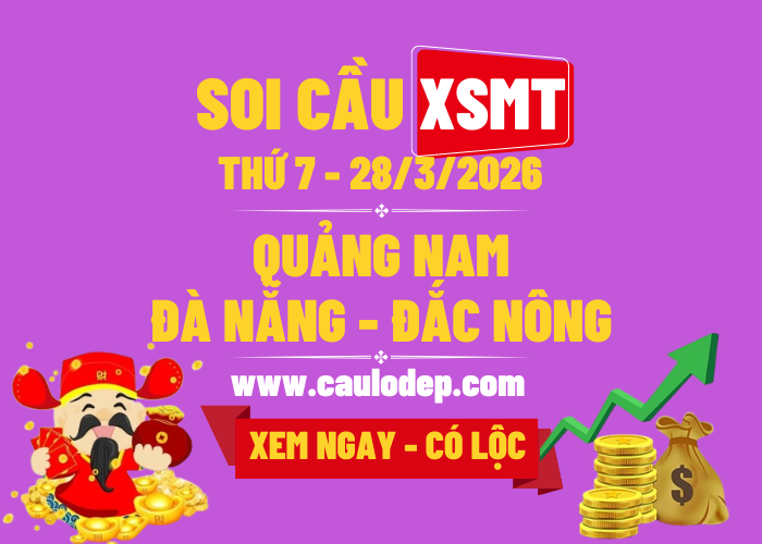 Soi Cầu XSMT 28/3/2026 | Soi Cầu Dự Đoán XSMT Thứ 7