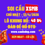 Soi Cầu XSMB 12/4/2026 | Dự Đoán XSMB CN