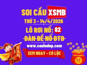 Soi Cầu XSMB 14/4/2026 | Dự Đoán XSMB Thứ 4