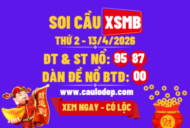 Soi Cầu XSMB 13/4/2026 | Dự Đoán XSMB Thứ 2