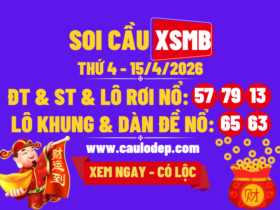 Soi Cầu XSMB 15/4/2026 | Dự Đoán XSMB Thứ 4