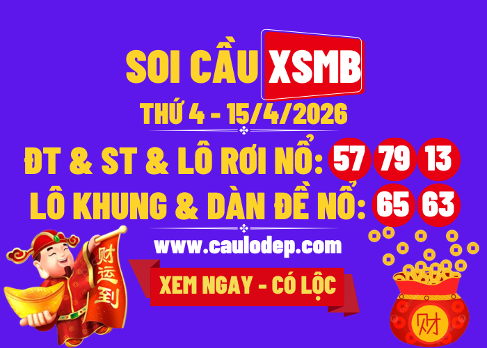 Soi Cầu XSMB 15/4/2026 | Dự Đoán XSMB Thứ 4