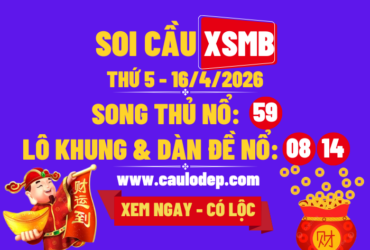 Soi Cầu XSMB 16/4/2026 | Dự Đoán XSMB Thứ 5