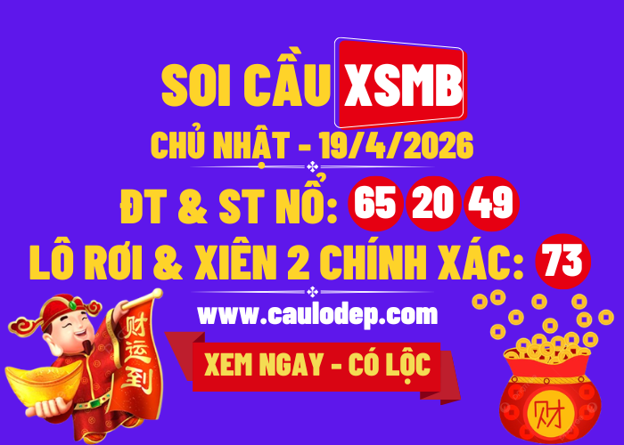 Soi Cầu XSMB 19/4/2026 | Dự Đoán XSMB CN