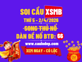 Soi Cầu XSMB 2/4/2026 | Dự Đoán XSMB Thứ 5