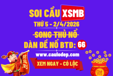 Soi Cầu XSMB 2/4/2026 | Dự Đoán XSMB Thứ 5