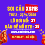 Soi Cầu XSMB 27/4/2026 | Dự Đoán XSMB Thứ 2