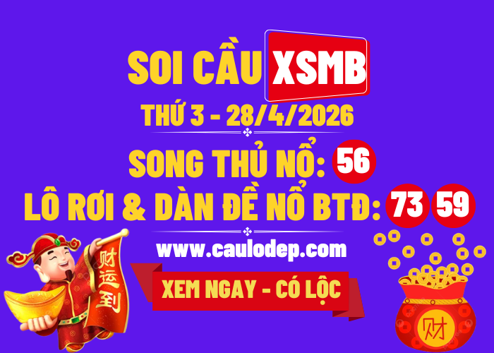 Soi Cầu XSMB 28/4/2026 | Dự Đoán XSMB Thứ 3