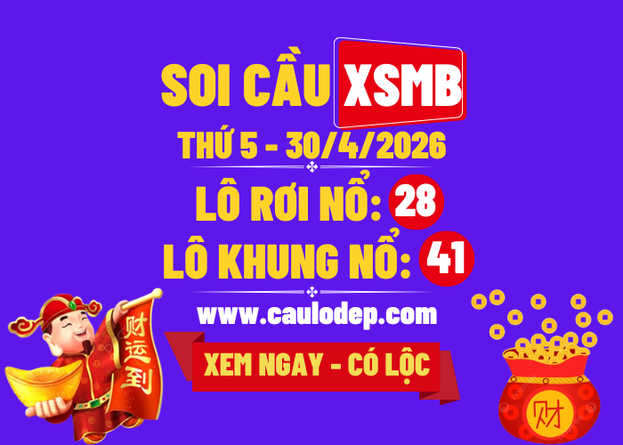 Soi Cầu XSMB 30/4/2026 | Dự Đoán XSMB Thứ 5
