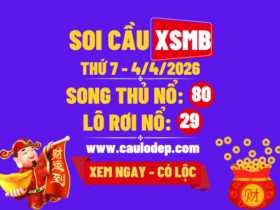 Soi Cầu XSMB 4/4/2026 | Dự Đoán XSMB Thứ 7