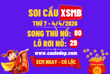 Soi Cầu XSMB 4/4/2026 | Dự Đoán XSMB Thứ 7