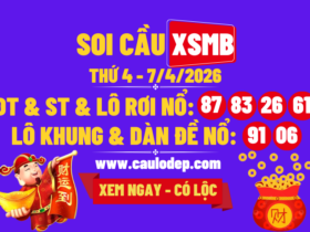 Soi Cầu XSMB 7/4/2026 | Dự Đoán XSMB Thứ 3