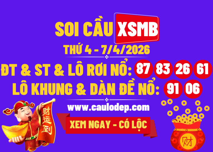 Soi Cầu XSMB 7/4/2026 | Dự Đoán XSMB Thứ 3