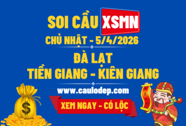 Soi Cầu XSMN 5/4/2026 | Dự Đoán XSMN Chủ Nhật - Kịch trần!