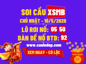 Soi Cầu XSMB 10/5/2026 | Dự Đoán XSMB CN