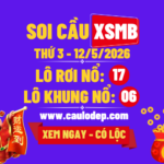 Soi Cầu XSMB 12/5/2026 | Dự Đoán XSMB Thứ 3