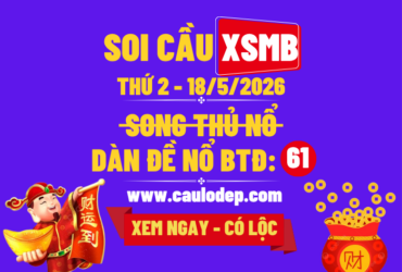 Soi Cầu XSMB 19/5/2026 | Dự Đoán XSMB Thứ 3