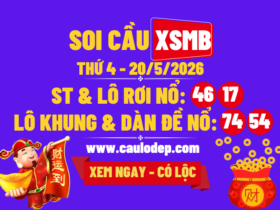 Soi Cầu XSMB 20/5/2026 | Dự Đoán XSMB Thứ 4
