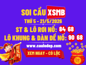 Soi Cầu XSMB 21/5/2026 | Dự Đoán XSMB Thứ 5