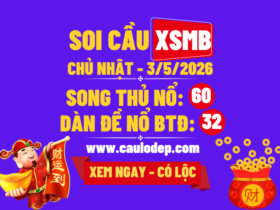 Soi Cầu XSMB 3/5/2026 | Dự Đoán XSMB CN