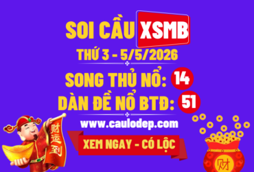 Soi Cầu XSMB 5/5/2026 | Dự Đoán XSMB Thứ 3