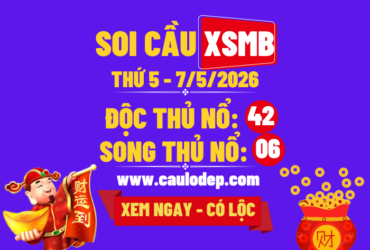 Soi Cầu XSMB 7/5/2026 | Dự Đoán XSMB Thứ 5